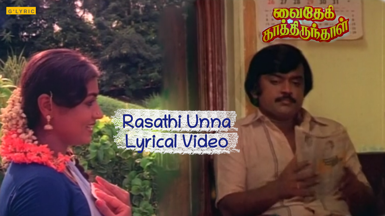 Rasathi Unnai Lyrical Video